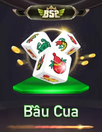 B52 Bau Cua