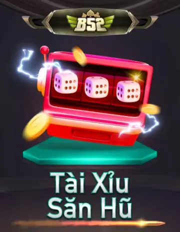 B52 Tài Xỉu San Hu